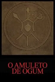 The Amulet of Ogum movie poster
