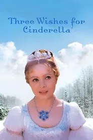 Poster do filme Three Wishes for Cinderella