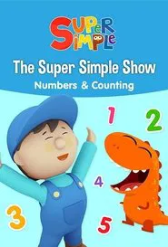 The Super Simple Show - Numbers & Counting movie poster