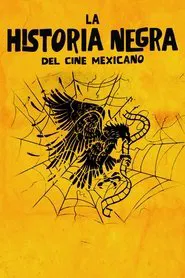 The Black Legend of Mexican Cinema movie poster