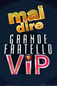 Poster da série Mai dire Grande Fratello VIP