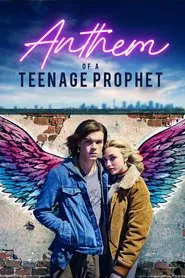 Anthem of a Teenage Prophet movie poster