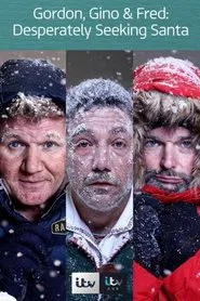 Poster do filme Gordon, Gino and Fred: Desperately Seeking Santa