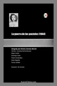 La Guerra de los Pasteles movie poster