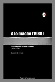 A lo macho movie poster