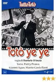 Tutto Totò - Totò Ye Ye movie poster