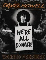 Daniel Howell: We're All Doomed! movie poster