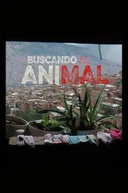 Buscando al animal movie poster