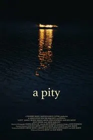 A Pity movie poster