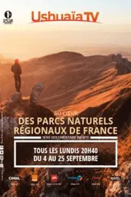 Au cœur des parcs régionaux naturels de France tv show poster