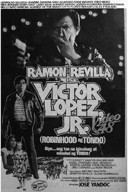 Victor Lopez Jr.: Robinhood Ng Tondo movie poster