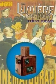 The Lumière Brothers' First Films movie poster