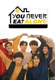 You Never Eat Alone tv show poster