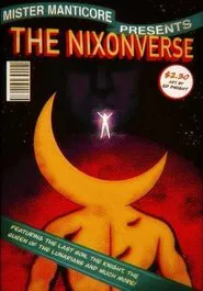 The Nixon Verse: A Monument Mythos Story tv show poster