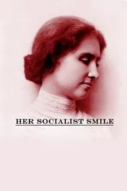 Her Socialist Smile movie poster
