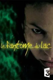 Le fantôme du lac movie poster