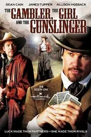 The Gambler, The Girl and The Gunslinger movie poster