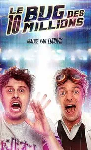Le bug des 10 millions movie poster