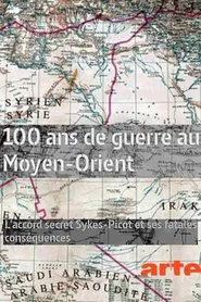 Poster do filme 100 ans de guerre au Moyen-Orient