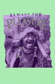 Always for Pleasure movie poster
