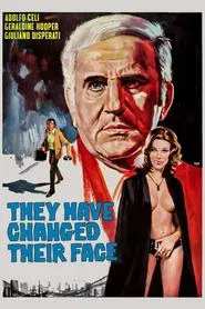 They Have Changed Their Face movie poster