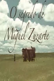 Poster do filme O Segredo de Miguel Zuzarte