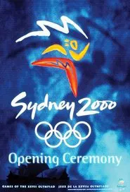 Sydney 2000 Olympic Opening Ceremony movie poster