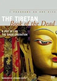 The Tibetan Book of the Dead: The Great Liberation movie poster