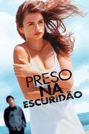 Poster do filme Preso na Escuridão