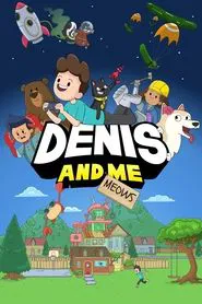 Denis and Me tv show poster
