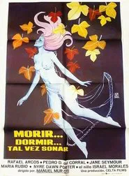 To Die... To Sleep... Perchance to Dream movie poster