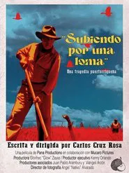 Subiendo por una loma: una tragedia puertorriqueña movie poster