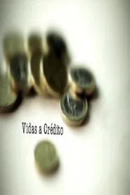 Vidas a Crédito movie poster