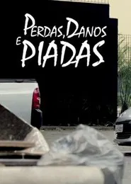 Poster do filme Perdas, Danos & Piadas Melancólicas