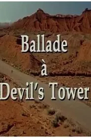 Ballade à Devil's Tower movie poster