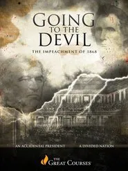 Going to the Devil: The Impeachment of 1869 movie poster