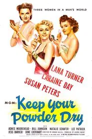 Keep Your Powder Dry movie poster