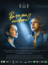 Por Que Você Não Chora? movie poster