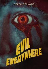 Poster do filme Evil Everywhere