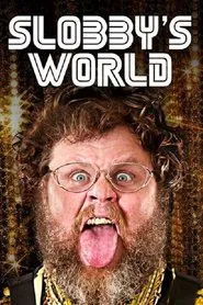 Slobby's World tv show poster