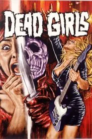 Dead Girls Rock: Looking Back at Dead Girls movie poster