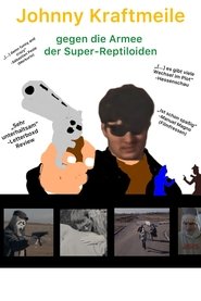 Johnny Kraftmeile vs the army of super-reptiloids movie poster