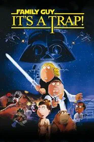Family Guy Presents: It's a Trap! movie poster