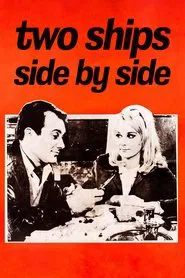 Two Ships Side by Side movie poster