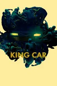 King Car movie poster
