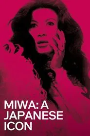Miwa: A Japanese Icon movie poster