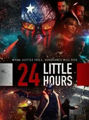 24 Little Hours movie poster