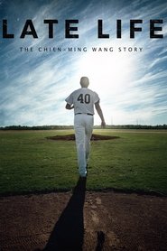 Late Life: The Chien-Ming Wang Story movie poster