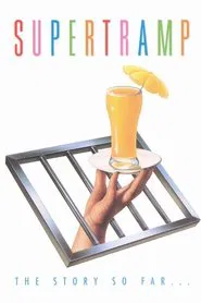 Supertramp - The Story So Far... movie poster