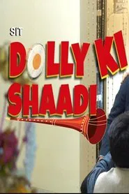 Dolly Ki Shaadi tv show poster